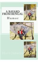 A Bayard from Bengal: Humor