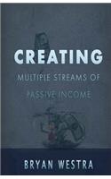 Creating Multiple Streams Of Passive Income