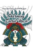 Charming Secret Mask