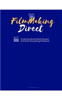 FilmMaking Direct your movie from Script/Storyboard/Sketchbooks/Animated Storytelling/Notebook