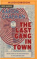 Last Gang in Town