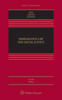 Immigration Law and Social Justice