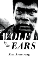 Wolf by the Ears