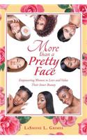 More Than a Pretty Face
