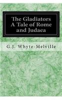 Gladiators A Tale of Rome and Judaea