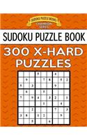 Sudoku Puzzle Book, 300 EXTRA HARD Puzzles: Single Difficulty Level For No Wasted Puzzles