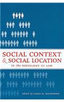 Social Context and Social Location in the Sociology of Law