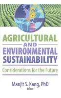 Agricultural and Environmental Sustainability