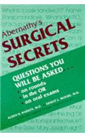 Surgical Secrets: Questions You Will be Asked on Rounds, in the Operating Room and on Oral Examinations