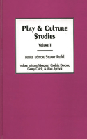 Play & Culture Studies, Volume 1