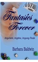 Fantasies Forever