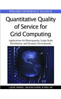Quantitative Quality of Service for Grid Computing