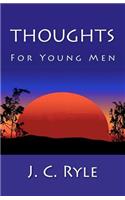 Thoughts For Young Men