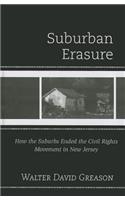 Suburban Erasure