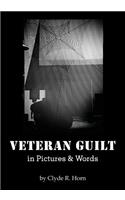 Veteran Guilt in Pictures & Words
