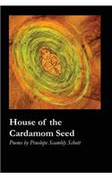 House of the Cardamom Seed