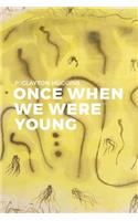 Once When We Were Young