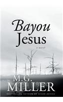 Bayou Jesus