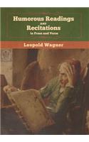 Humorous Readings and Recitations, in Prose and Verse