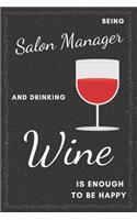 Salon Manager & Drinking Wine Notebook