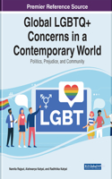 Global LGBTQ+ Concerns in a Contemporary World: Politics, Prejudice, and Community