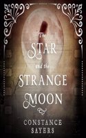 Star and the Strange Moon
