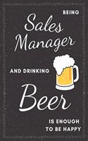 Sales Manager & Drinking Beer Notebook