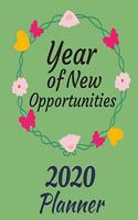 Year of New Opportunities: 2020 Weekly and Monthly Planner: Jan 1, 2020 to Dec 31, 2020 . Simple With Lots of Space to Write In. Suitable as Diary, Organizer, Planer