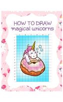 How to Draw Magical Unicorns