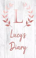 Lucy's Diary: Personalized Diary for Lucy / Journal / Notebook - L Monogram Initial & Name - Great Christmas or Birthday Gift