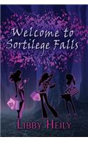 Welcome to Sortilege Falls