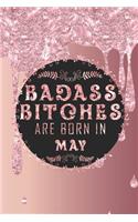 Badass Bitches Are Born In May: (Badass Gifts - Liquid Drip Glitter)
