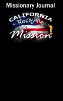Missionary Journal California Roseville Mission