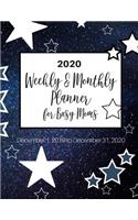 2020 Weekly & Monthly Planner for Busy Moms