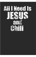 Jesus and Chili Funny Notebook for Recipes and More 120 Pages Lined Blank Journal