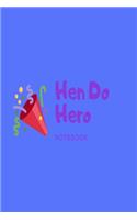 Hen Do Hero Notebook: Blue party hat & streamers wedding planner lined paperback jotter