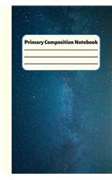 Primary Composition Science Notebook: Lined Galaxy Notebook For Kids