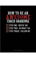 How To Be An Awesome Coach Grandma