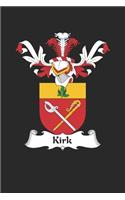 Kirk: Kirk Coat of Arms and Family Crest Notebook Journal (6 x 9 - 100 pages)