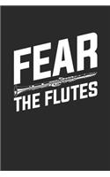 Fear The Flutes
