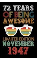 72 Years Of Being Awesome Limited Edition November 1947