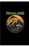 Paragliding use your wings