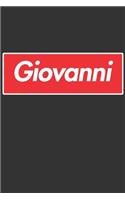 Giovanni: Giovanni Planner Calendar Notebook Journal, Personal Named Firstname Or Surname For Someone Called Giovanni For Christmas Or Birthdays This Makes Th