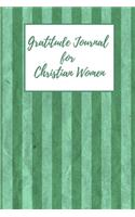 Gratitude Journal for Christian Women: Includes Quotes from Scripture and Inspiring phrases in Beautiful Lettering and Coloring Pages surrounding the Bible quotes Sea green vertical strip
