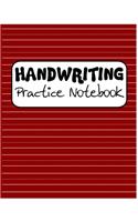 Handwriting Practice Notebook: Writing Letters & Words Practice Notebook Paper with Dashed Center Line