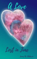 Love Lost in Time