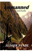Unmanned: ( Of Grief and Faith)