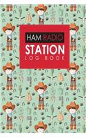 Ham Radio Station Log Book: Amateur Radio Log, Ham Radio Log Book, Ham Radio Book, Ham Radio Logbook, Cute Cowboys Cover(6 Ham Radio Station Log Books)