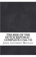 The Rise of the Dutch Republic - Complete (1566-74)