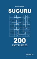 Suguru - 200 Easy Puzzles 9x9 (Volume 1)